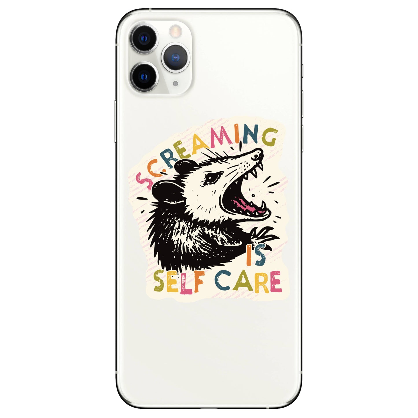 Screaming is Self Care Possum - Vinyl Sticker