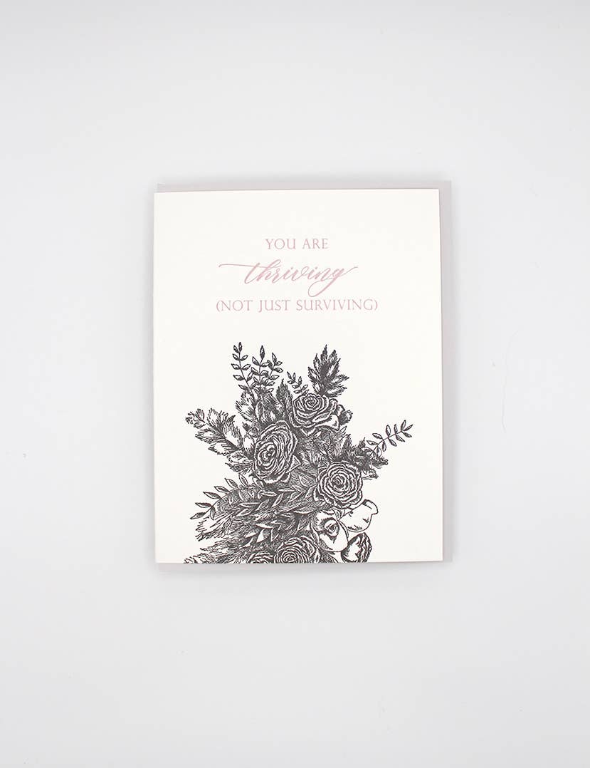 Rust Belt Love Paperie - You Are Thriving (Not Just Surviving) Letterpress Card