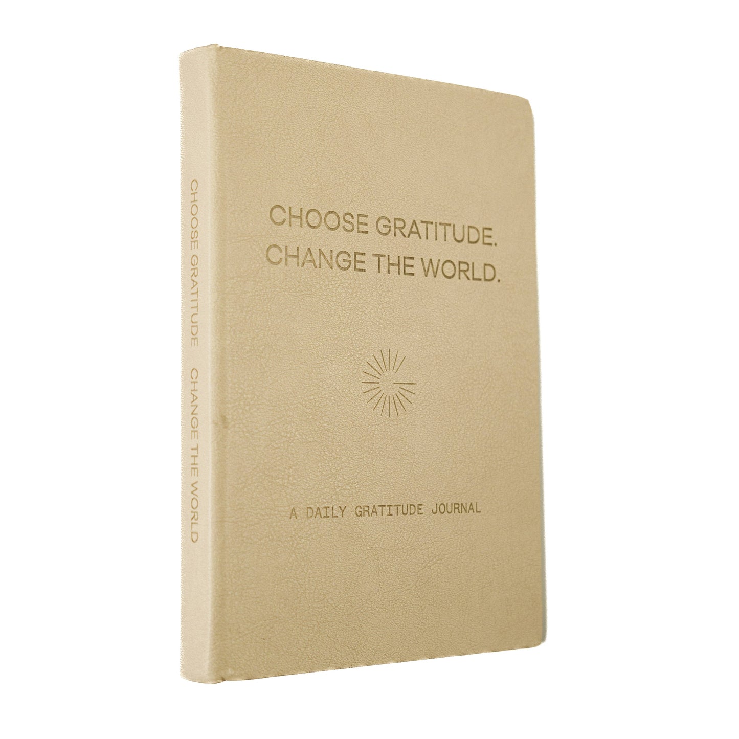 Gratitude Gifted - Choose Gratitude Change the World Gratitude Journal Beige