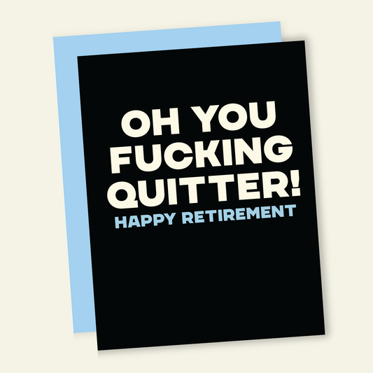 That’s So Andrew - Quitter! | Funny No Job Greeting Card