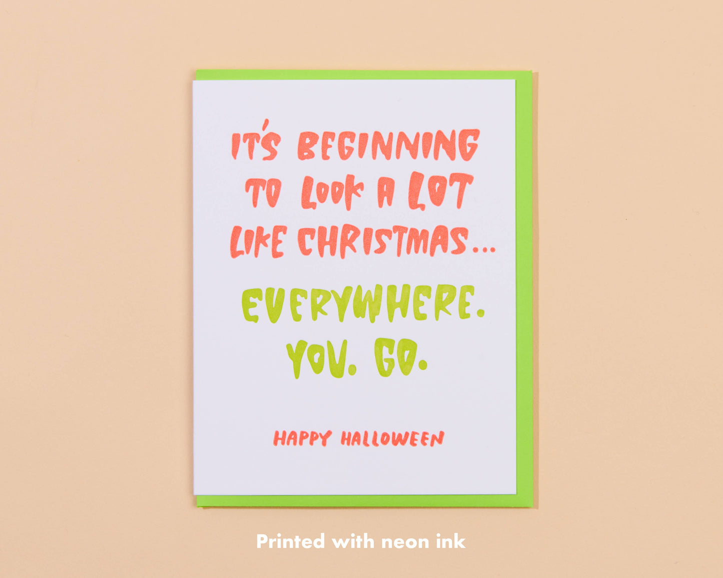 And Here We Are - Everywhere You Go Halloween Letterpress Greeting Card