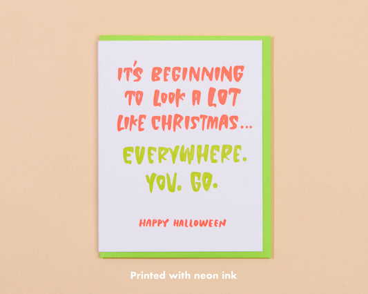 And Here We Are - Everywhere You Go Halloween Letterpress Greeting Card