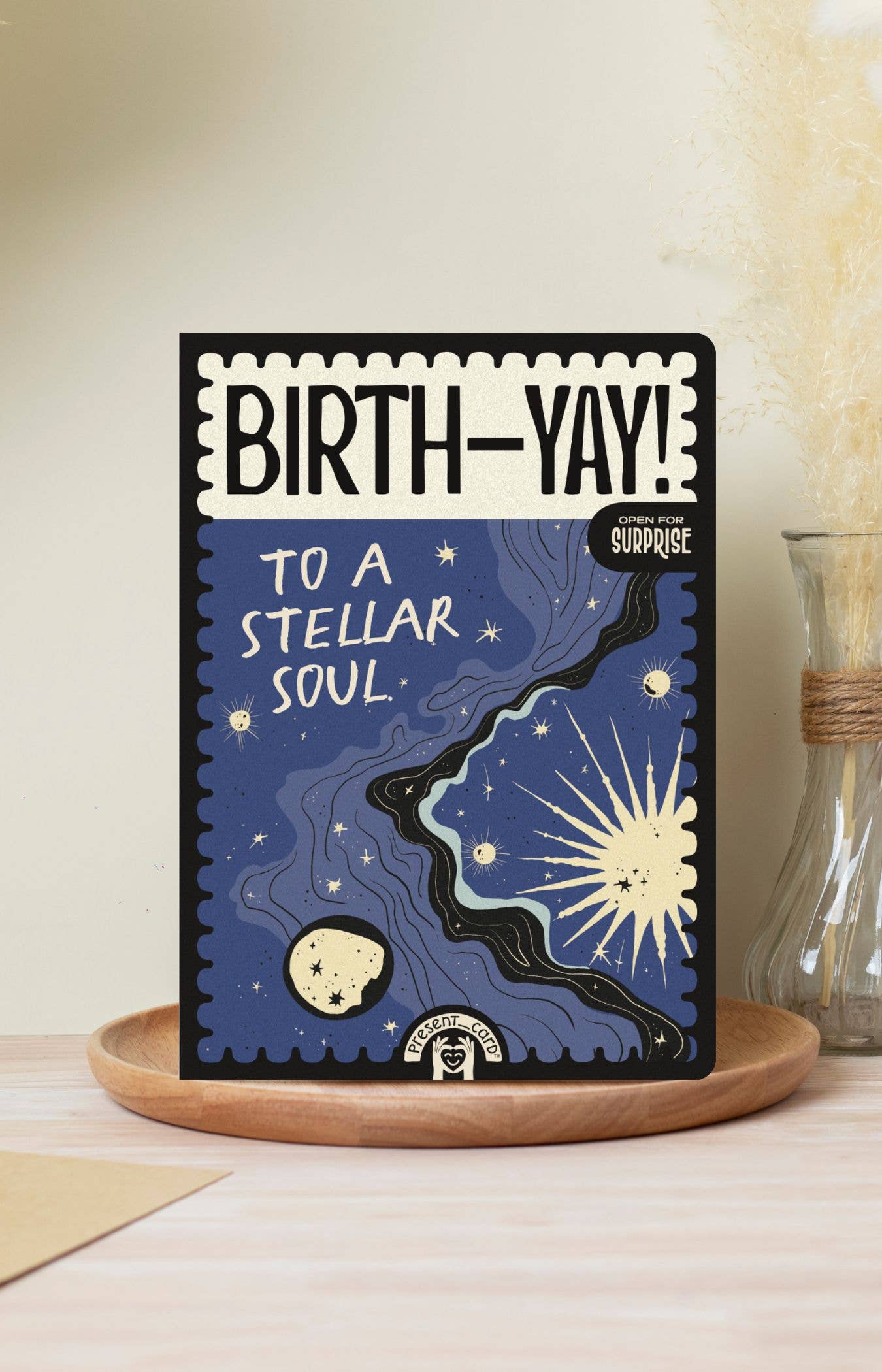 PresentCard™ | You Stellar Soul - Cosmic Birthday Card