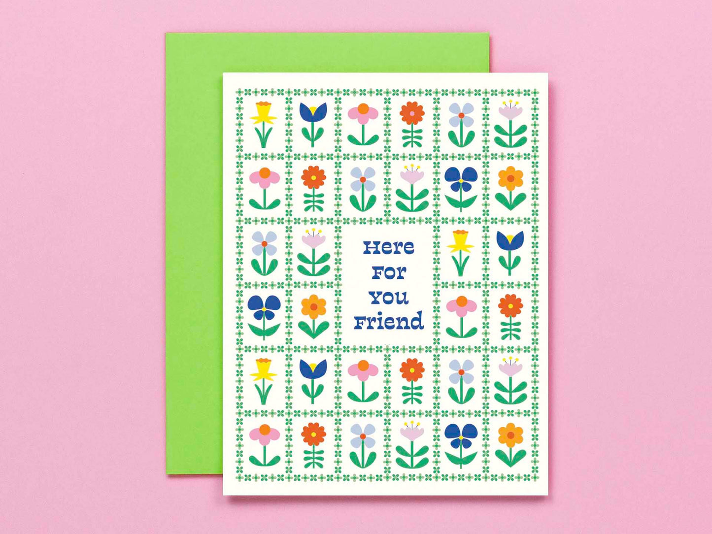 Flower Friends Forever Here For You - Encouragement Card