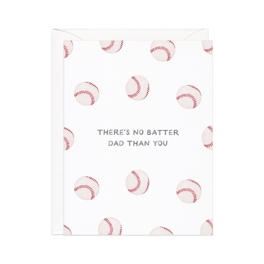 Amy Zhang - No Batter Dad — Baseball Pun Father's Day Card