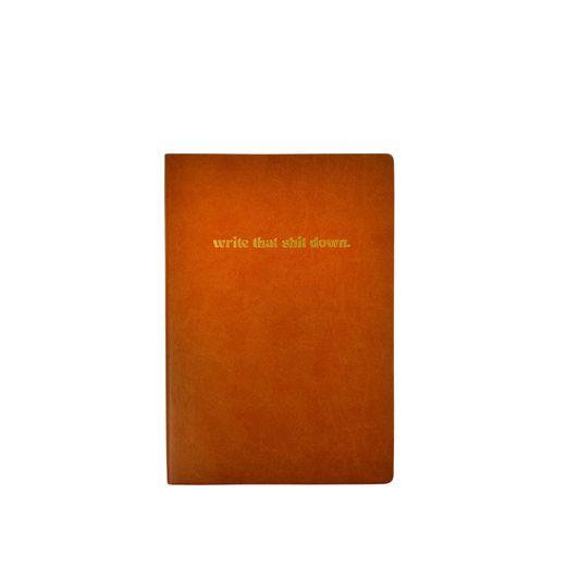 Golden Gems - Write That Shit Down Journal