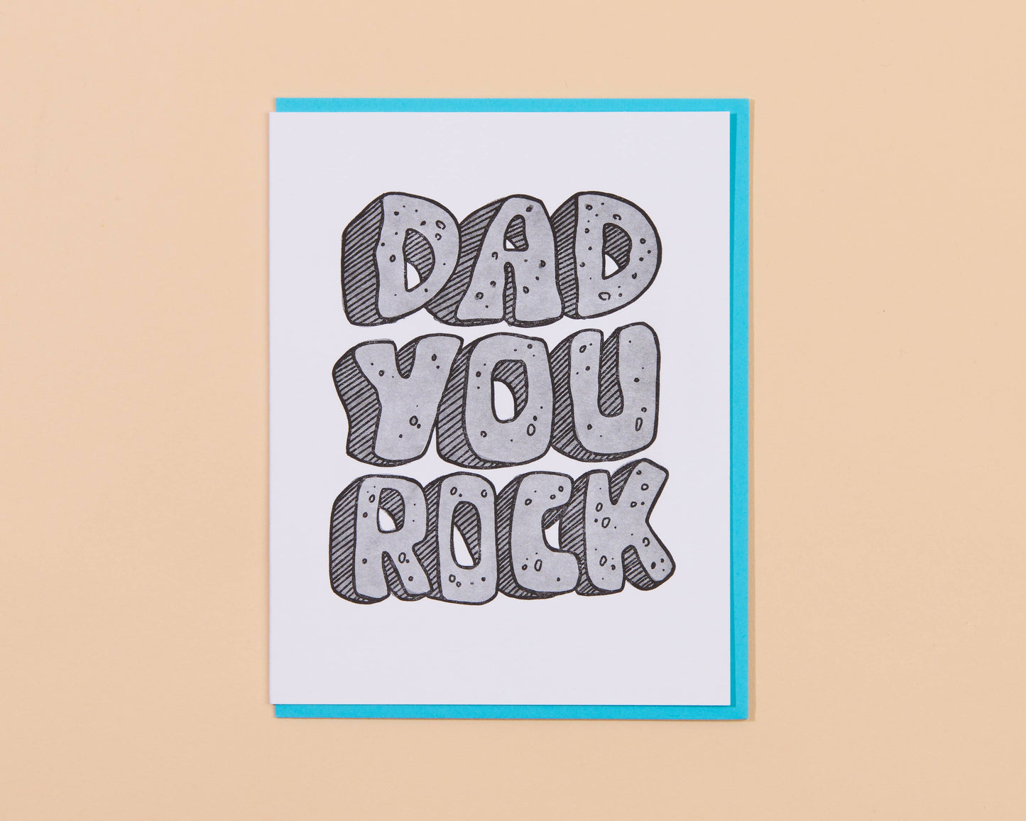 And Here We Are - Dad You Rock Birthday Letterpress Greeting Card - Father's Day
