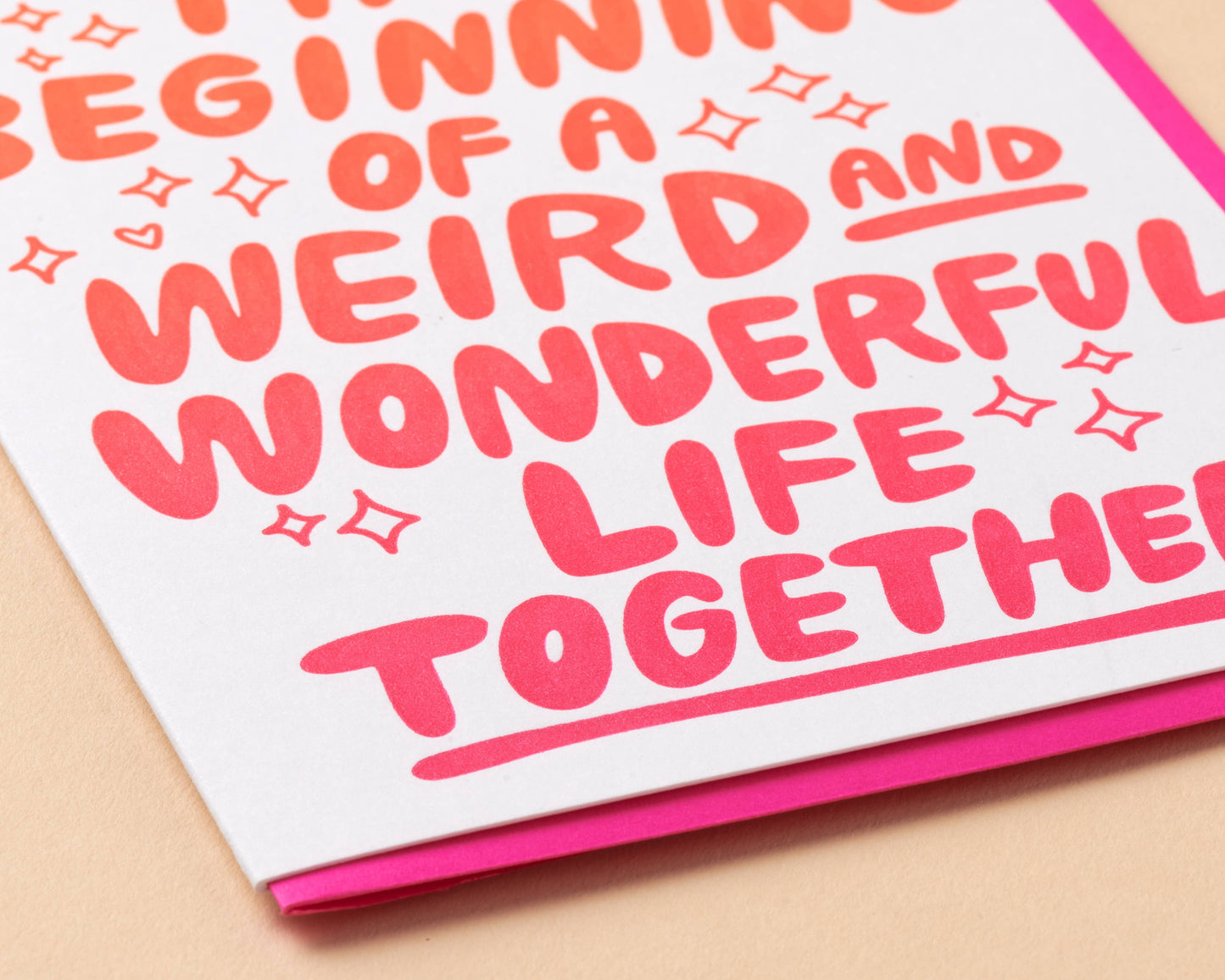 And Here We Are - Weird & Wonderful Wedding Letterpress Greeting Card