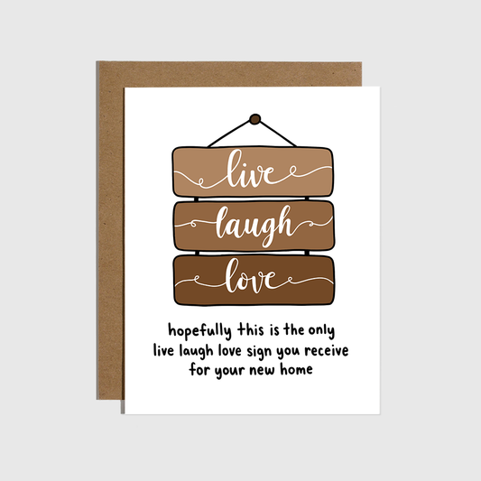 Brittany Paige - Live Laugh Love New Home Card
