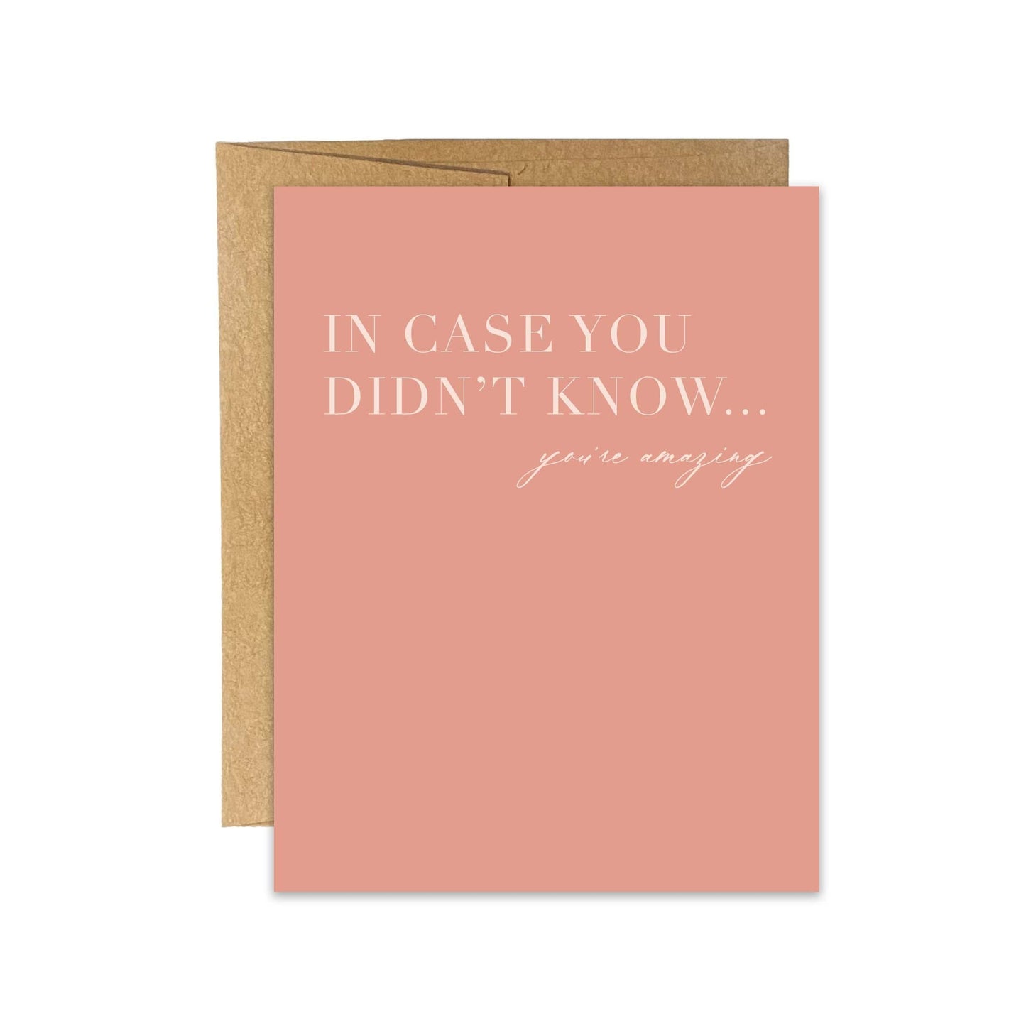 Blú Rose - In Case You Didn't Know Greeting Card