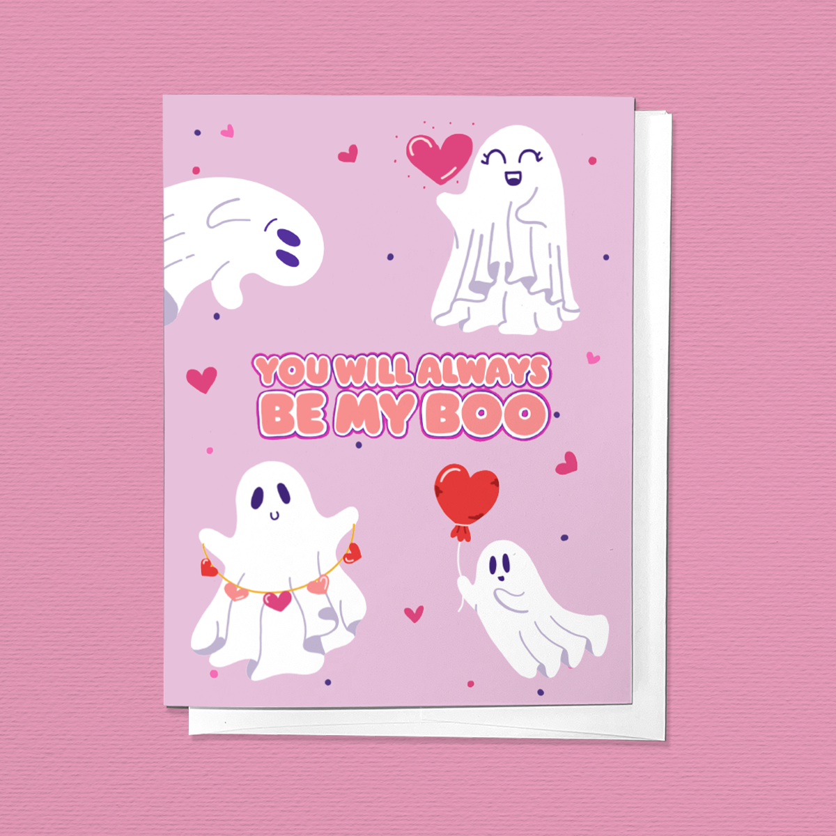 You Will Always Be My Boo, Ghosts Valentine Greeting Card