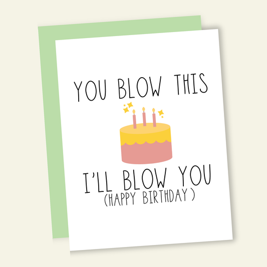 That’s So Andrew - You Blow This I'll Blow You Dirty Birthday Greeting Card