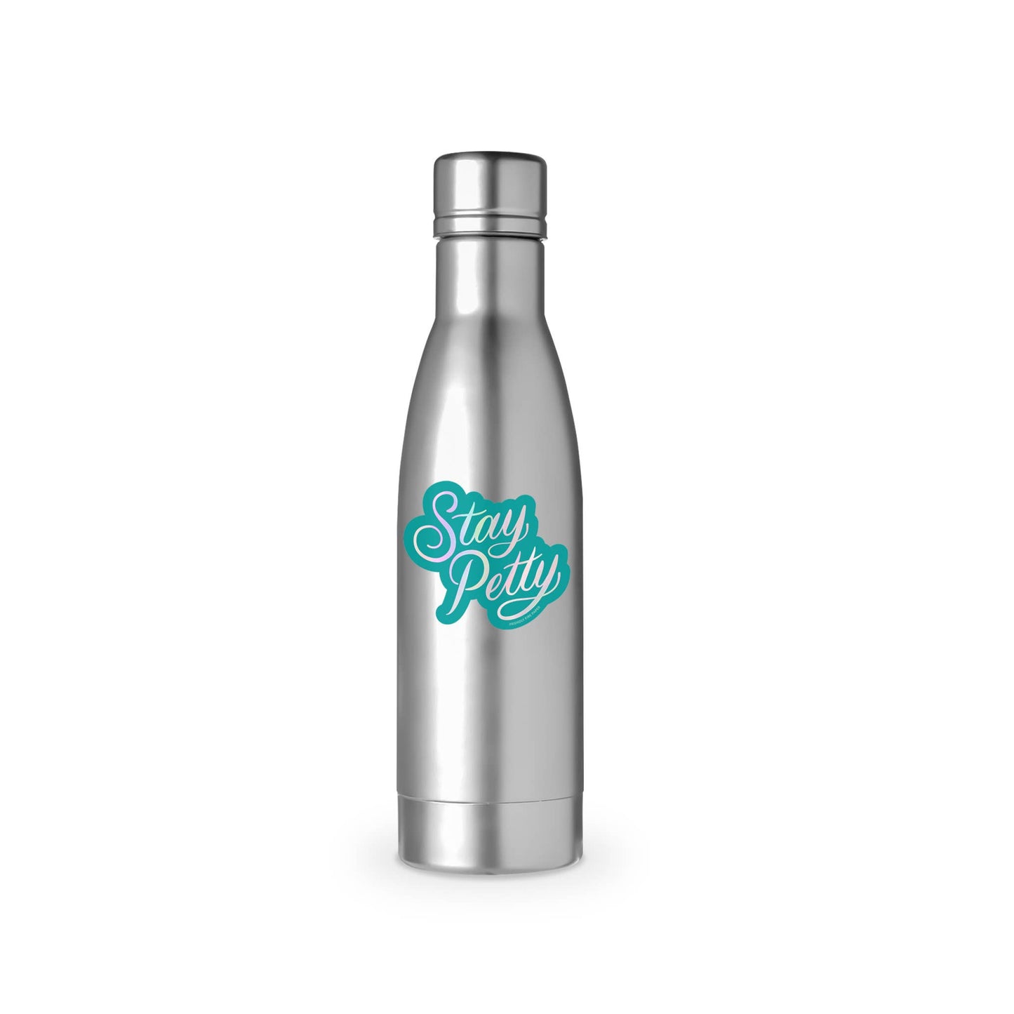 Stay Petty - Holographic Sticker