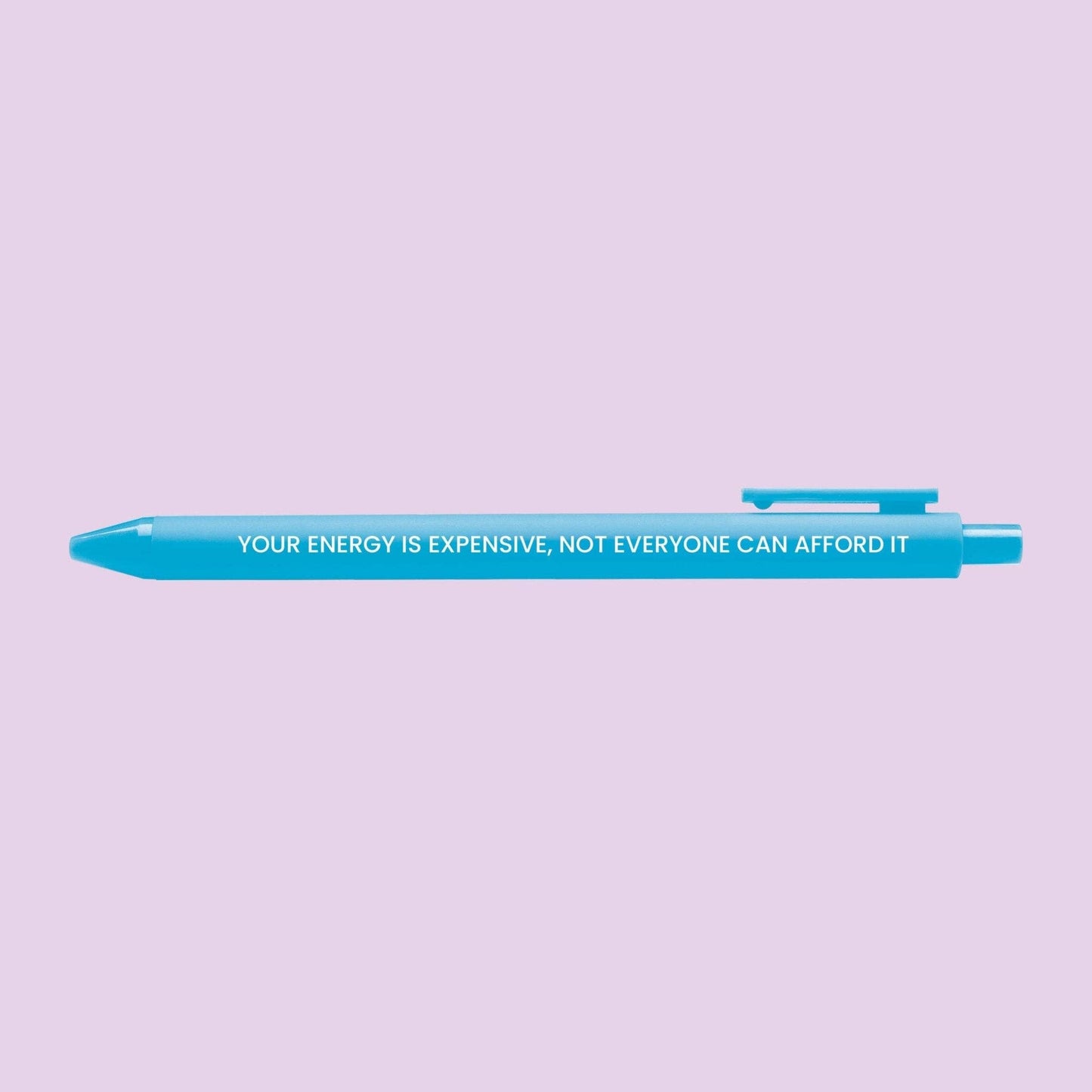 Your Energy is Expensive - single jotter pen