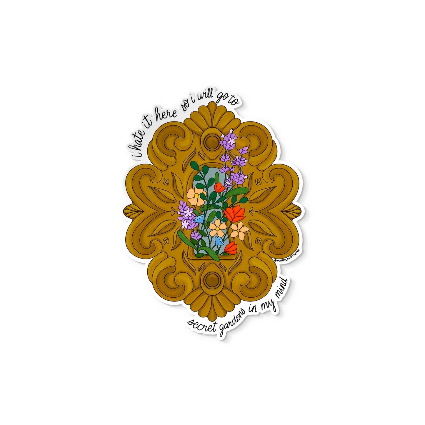 MangoIllustrated - I Hate It Here Garden sticker
