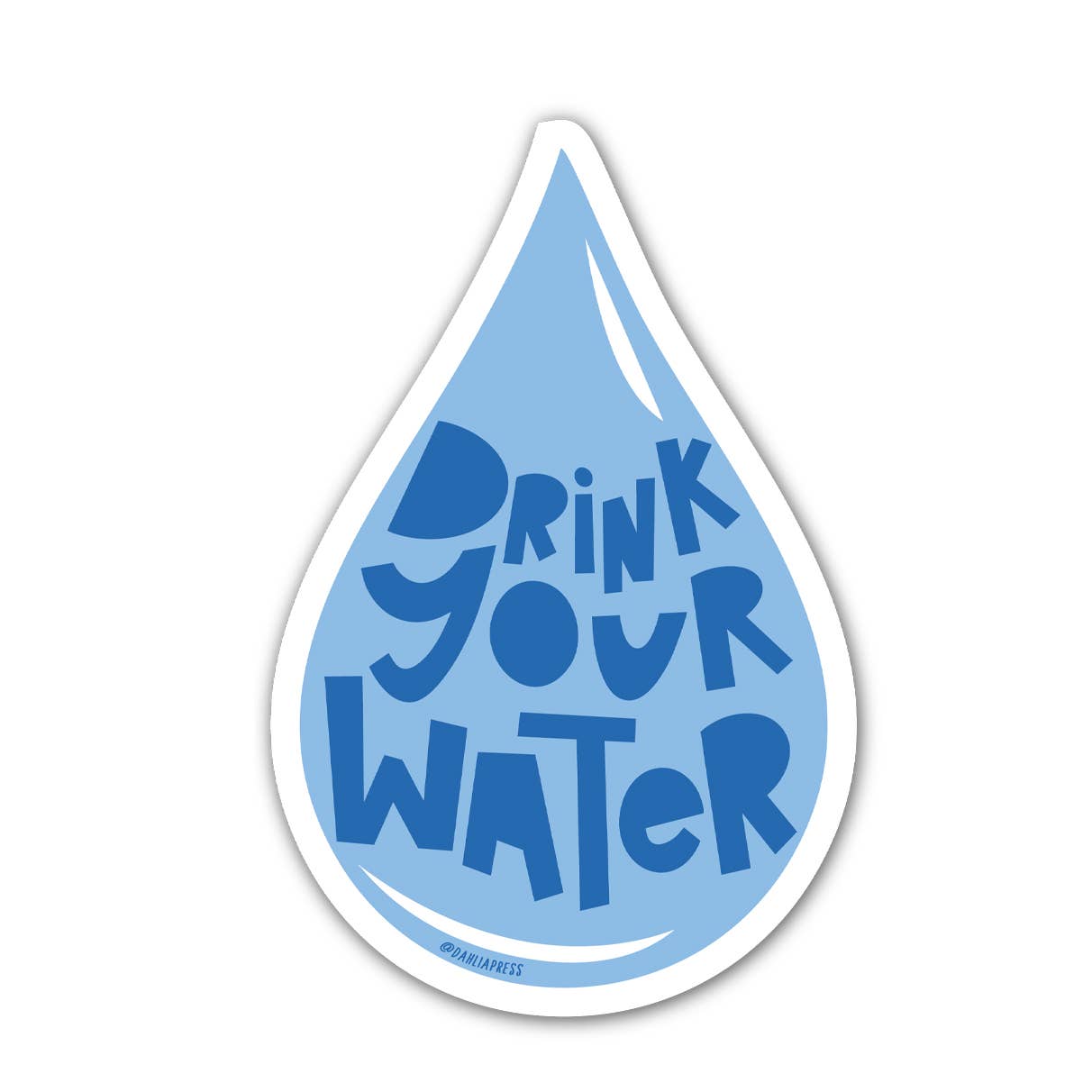 Dahlia Press - Drink Water - Vinyl Die Cut Sticker