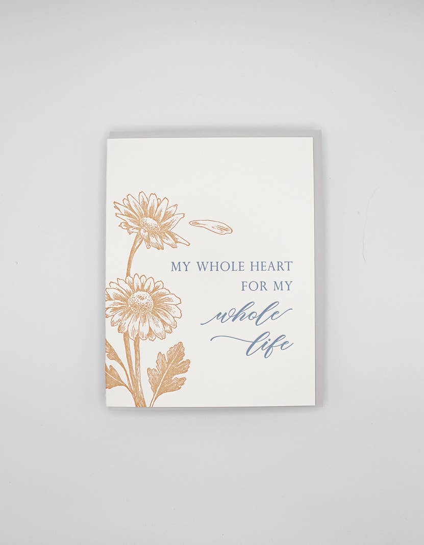 Rust Belt Love Paperie - My Whole Heart For My Whole Life Letterpress Card