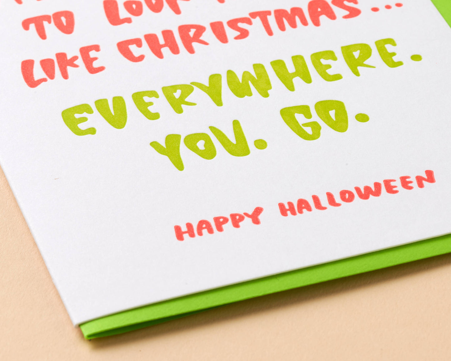 And Here We Are - Everywhere You Go Halloween Letterpress Greeting Card