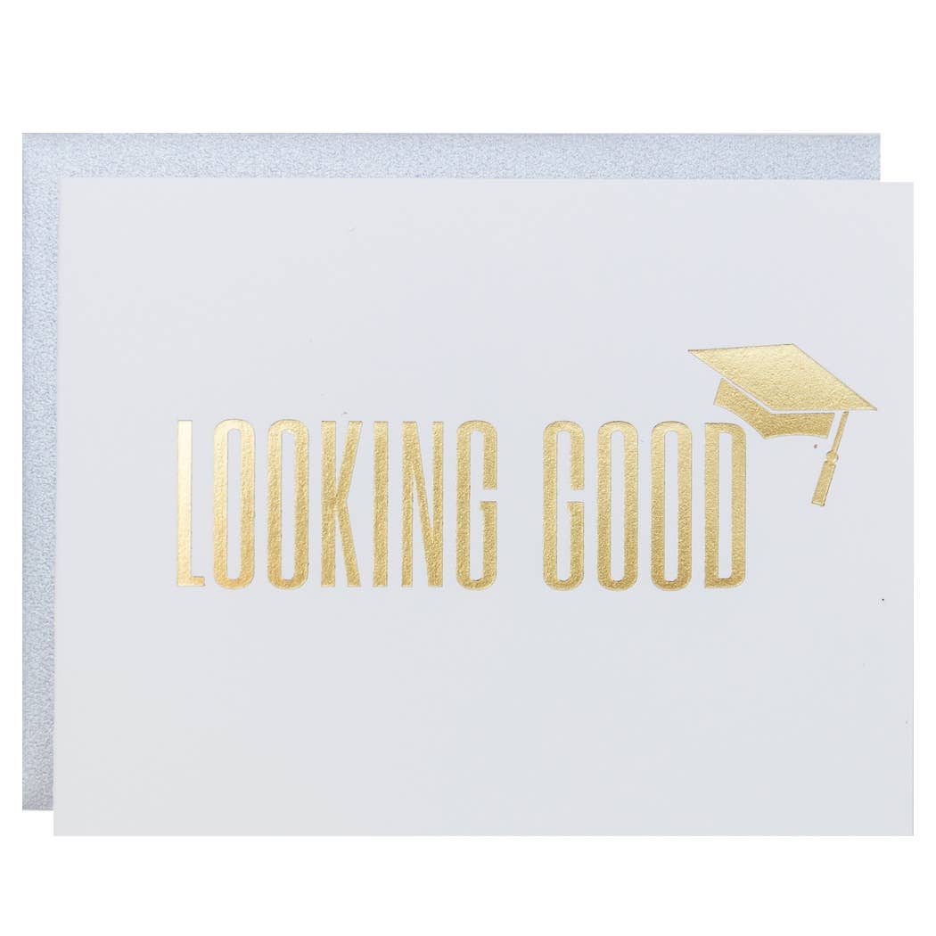Looking Good Grad - Letterpress Greeting Card