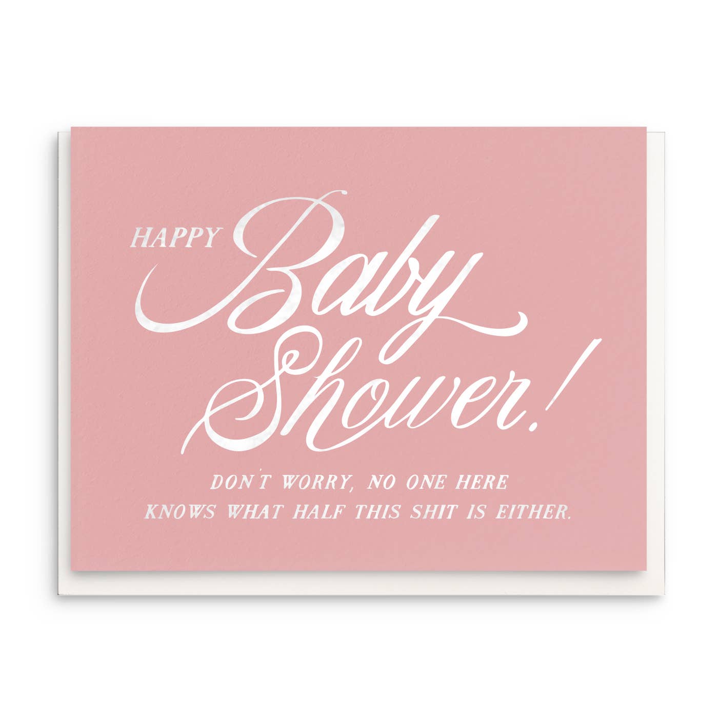 Dahlia Press - Shower Day - Foil Baby Greeting Card