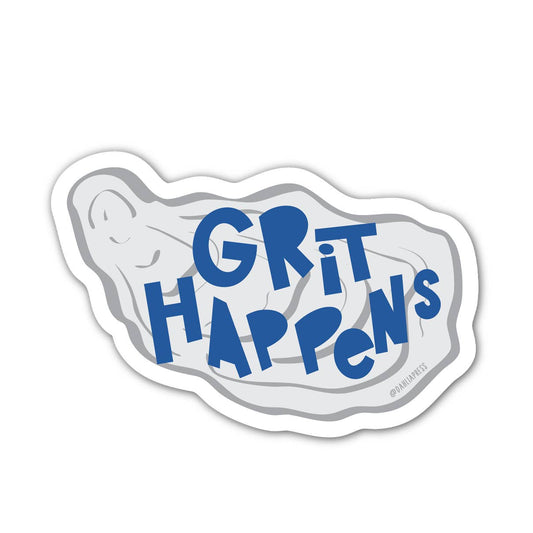 Dahlia Press - Grit Happens - Vinyl Die Cut Sticker