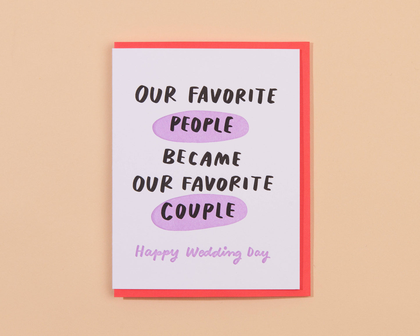 And Here We Are - Favorite Couple Wedding Letterpress Greeting Card