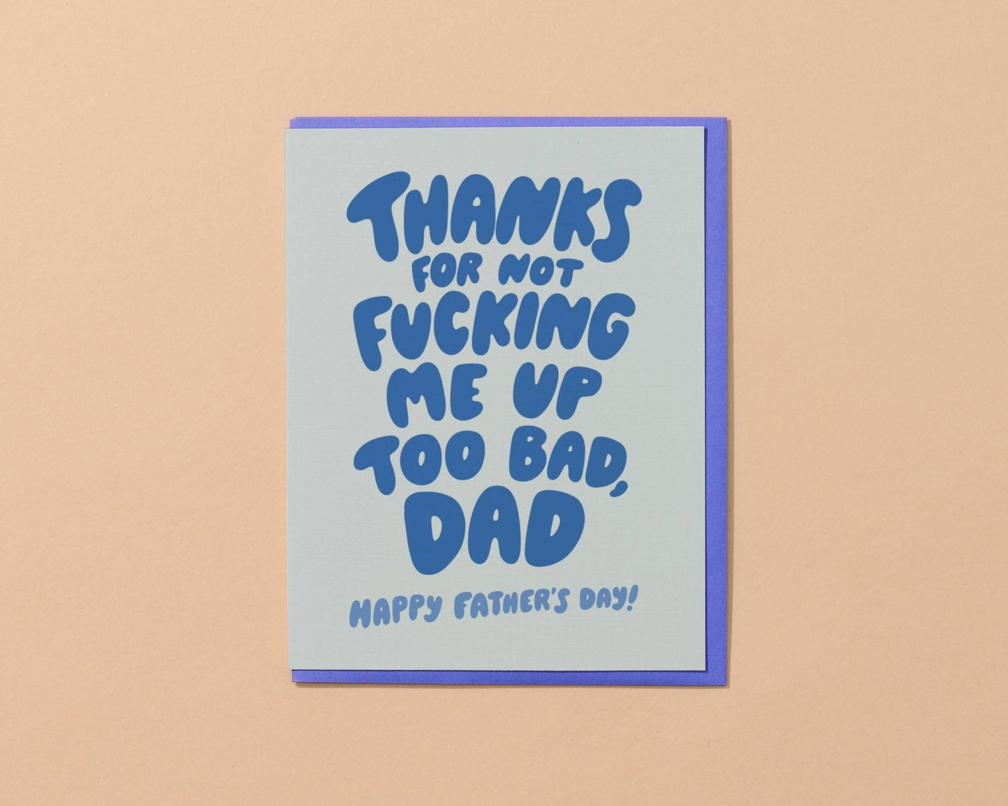 And Here We Are - Thanks Dad Funny Father's Day Card
