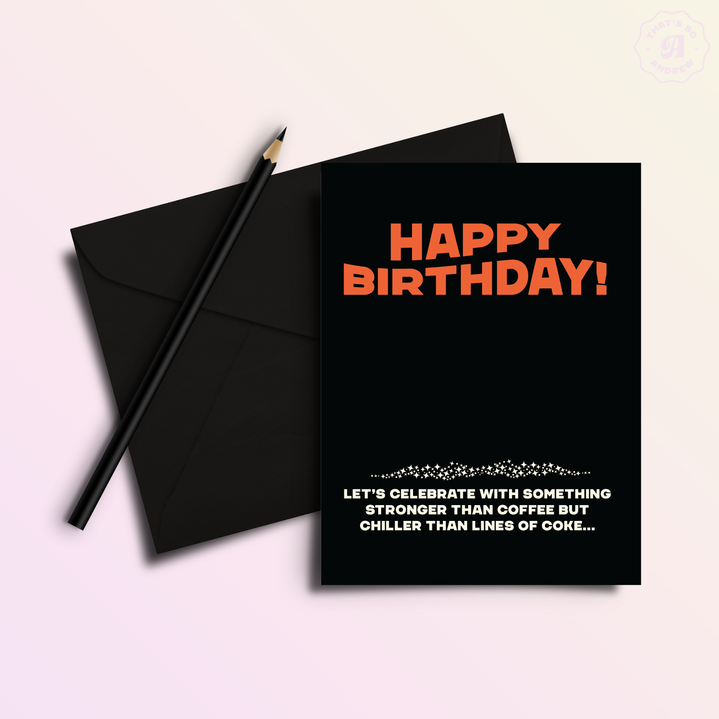 That’s So Andrew - Coke vs Coffee | Funny Birthday Greeting Card
