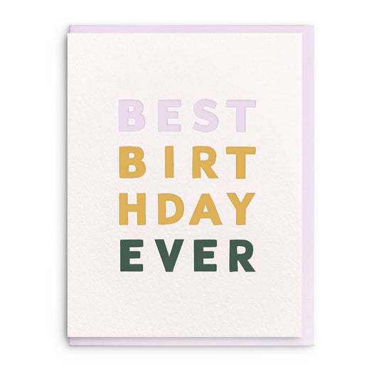 Dahlia Press - Best Birthday -  Letterpress Birthday Greeting Card