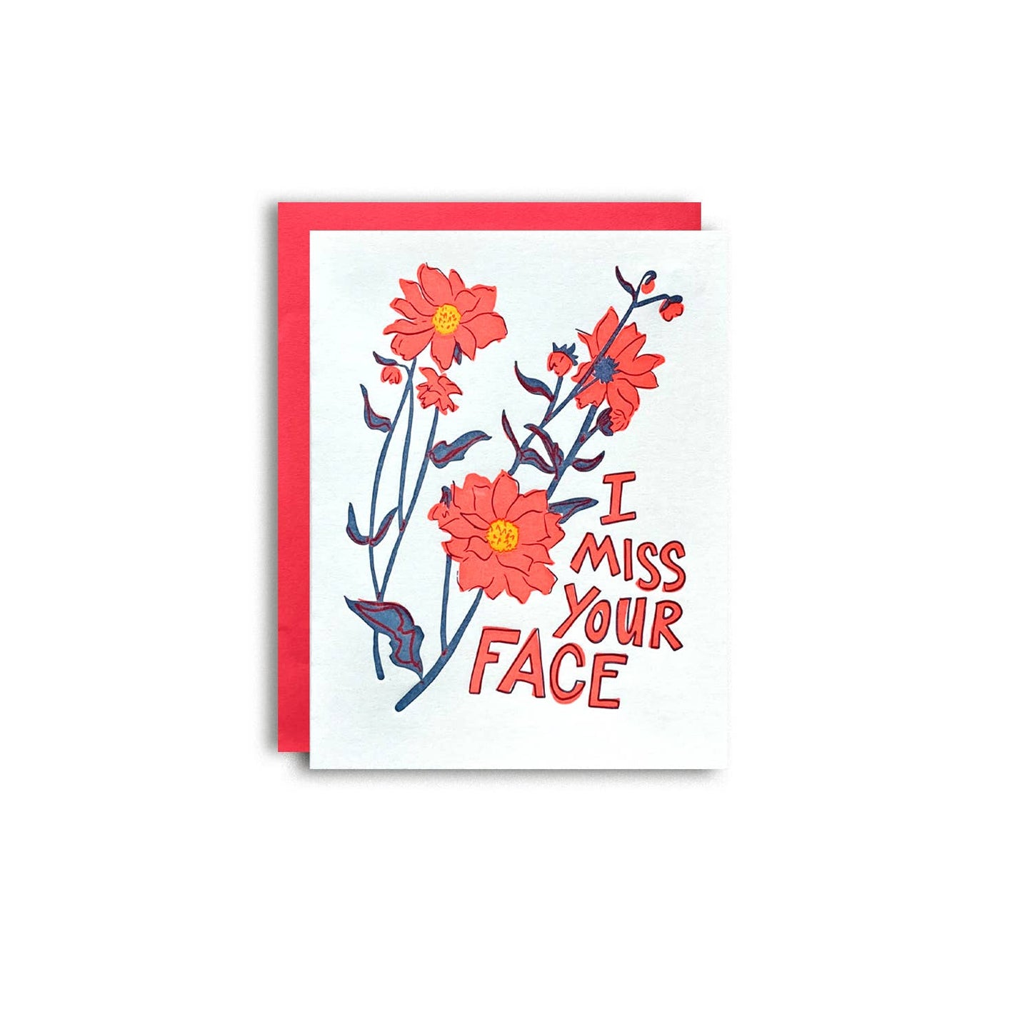 Pier Six Press - Miss Your Face - Letterpress Greeting Card