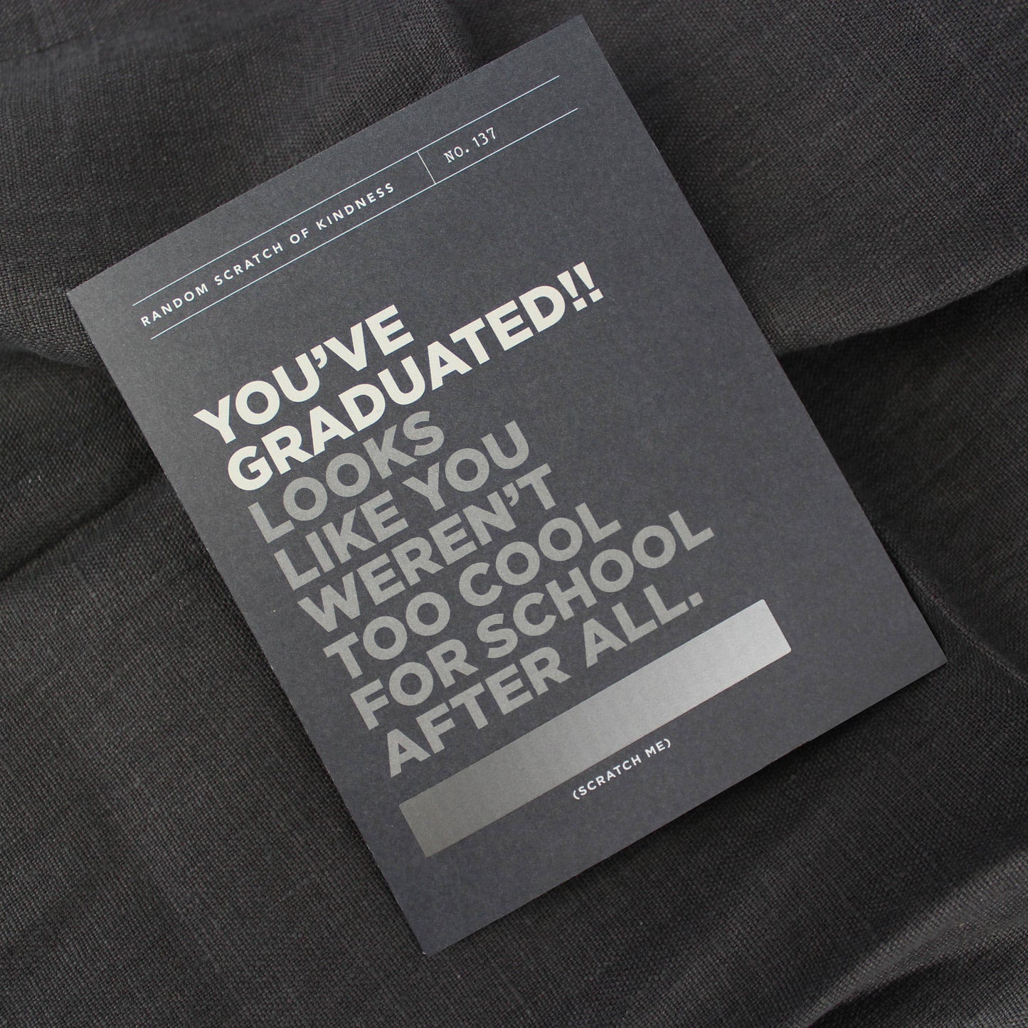 Inklings Paperie - Scratch-off Card - Too Cool for School - Graduation