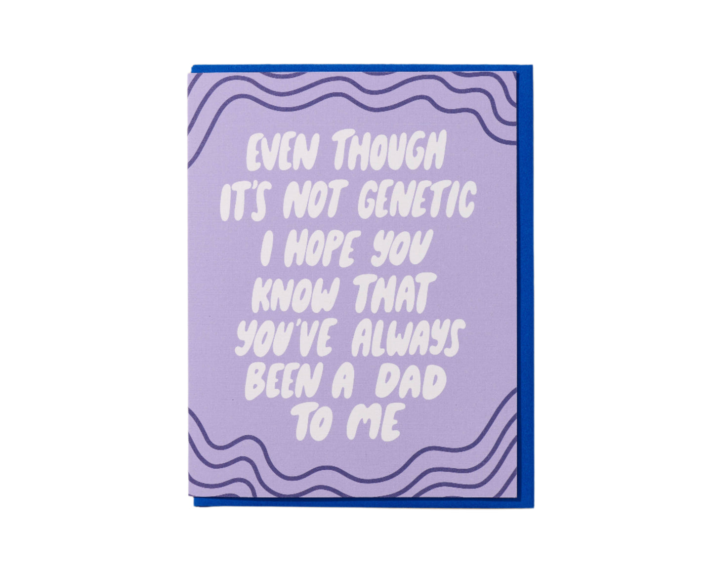 Not Genetic Father Figure - Father's Day Card