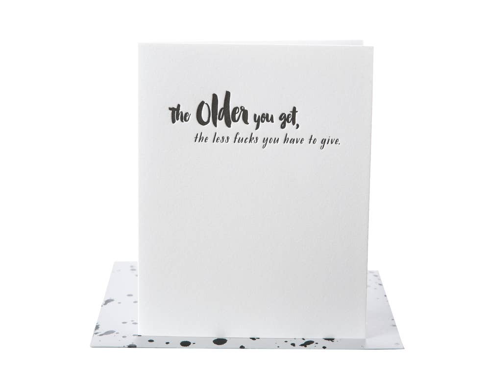Paper Epiphanies - The Older You Get Birthday
