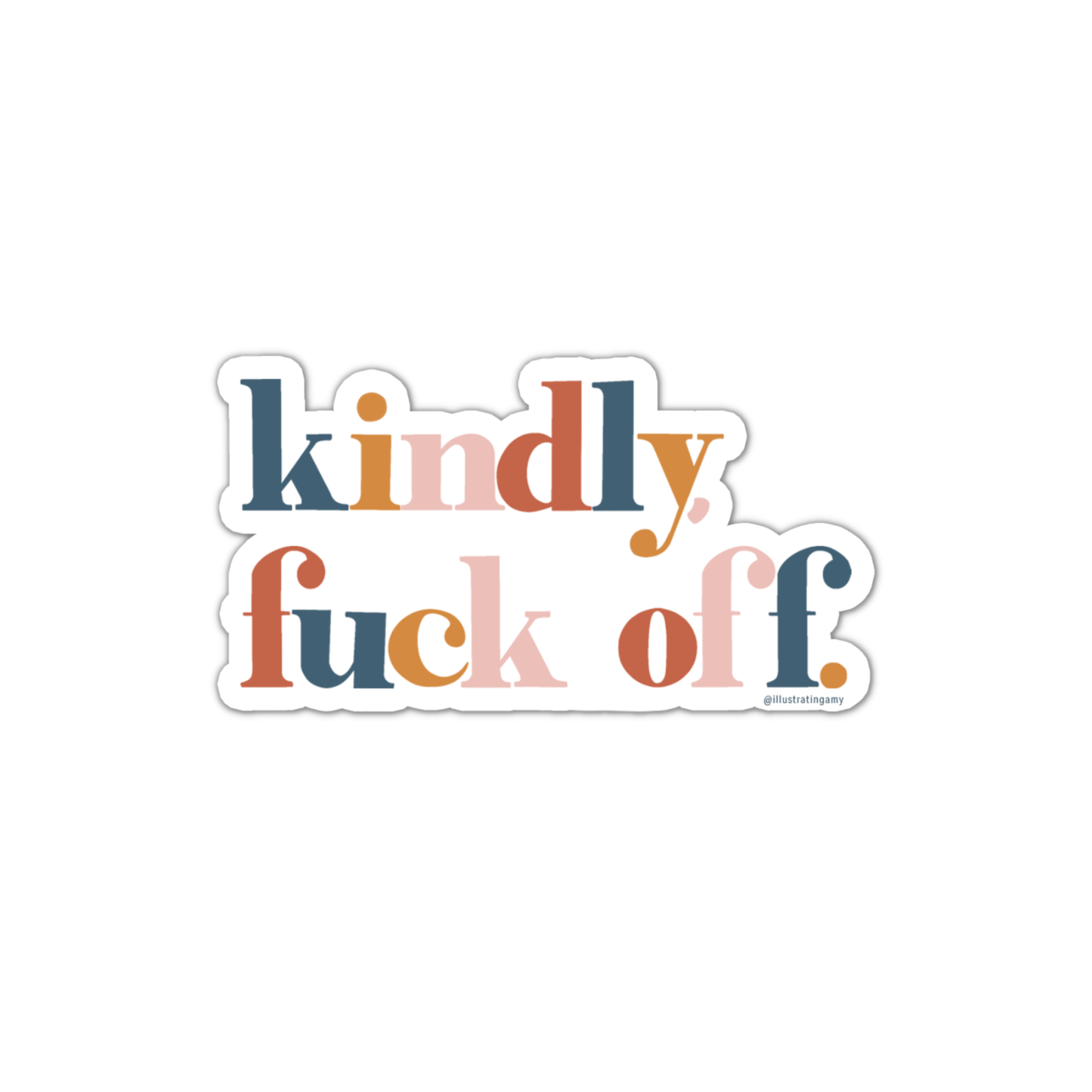 Illustrating Amy - Kindly Fuck Off KFO Sticker