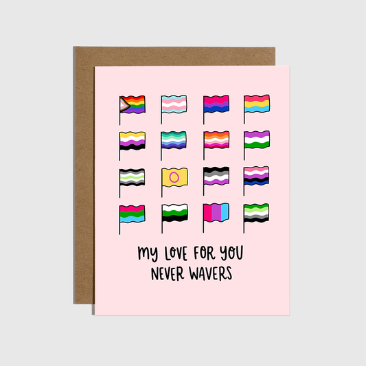 Brittany Paige - My Love Never Wavers Pride Flag Card