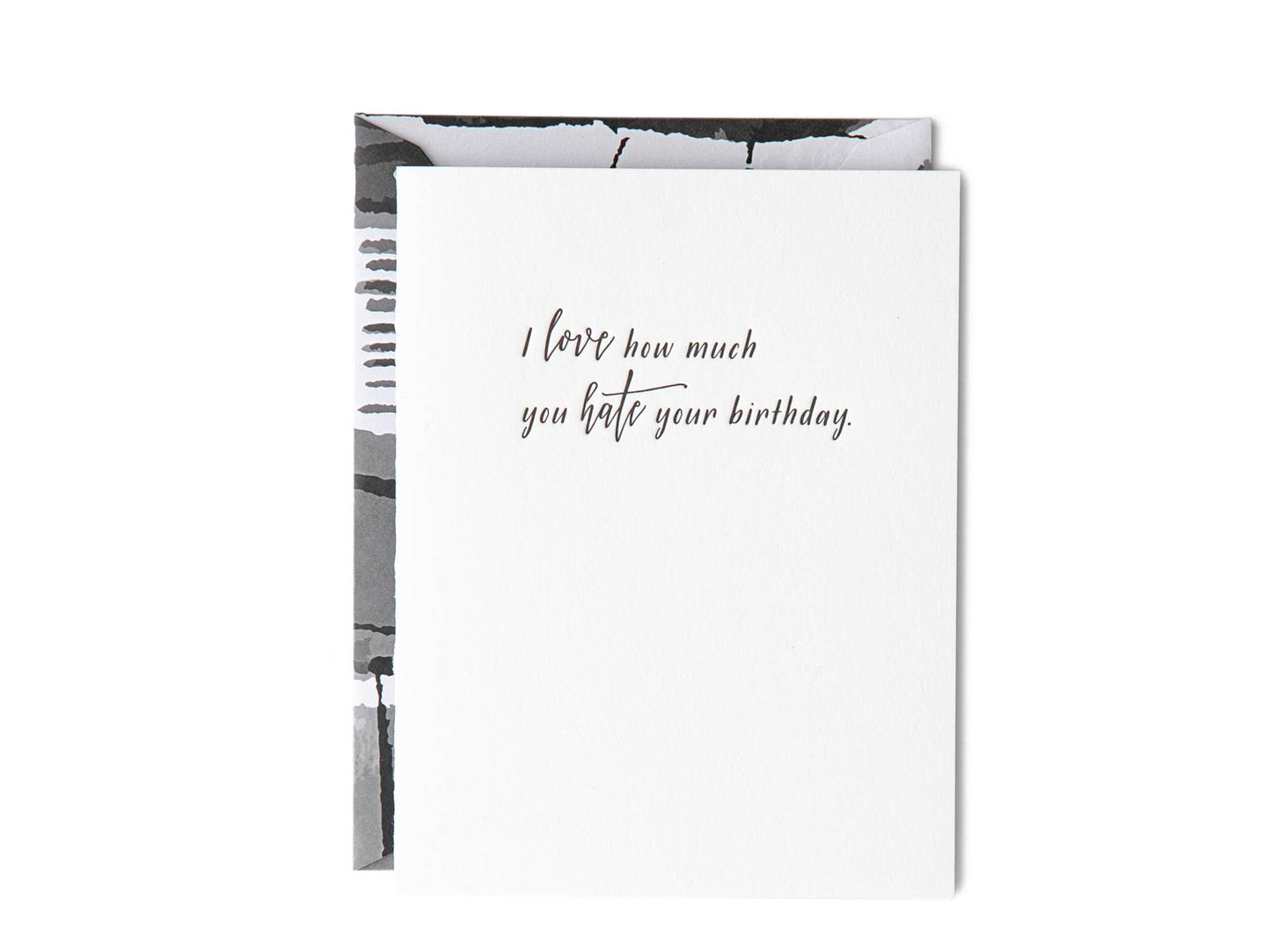 Paper Epiphanies - Love How Much You Hate Your Bday