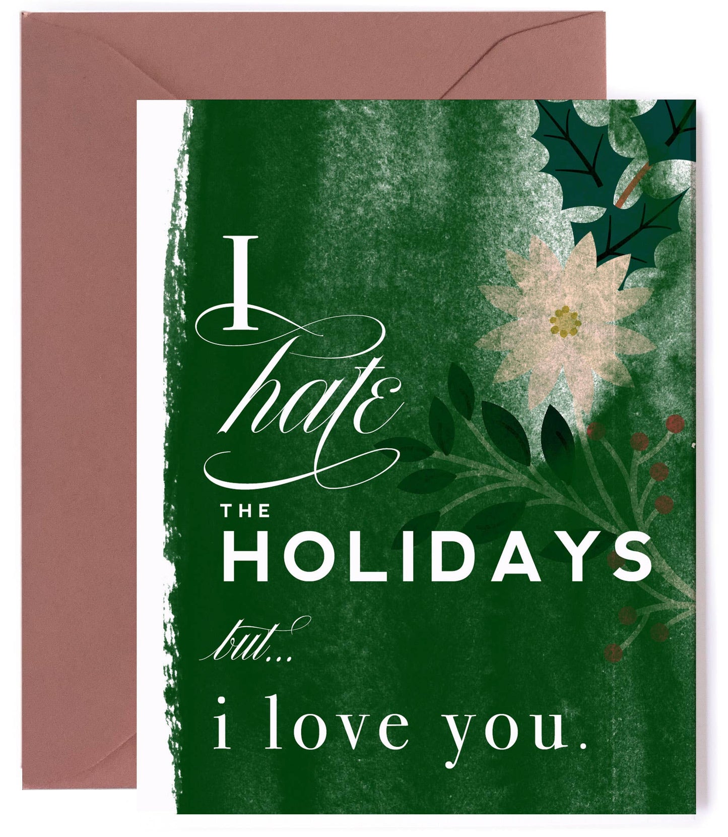 Kitty Meow Boutique - Hate the Holidays, Love You - Funny Holiday Greeting Card