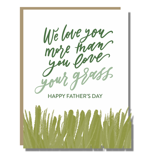 Prairie Letter Shop - Love Your Grass Father's Day Card | Greeting Card for Dads