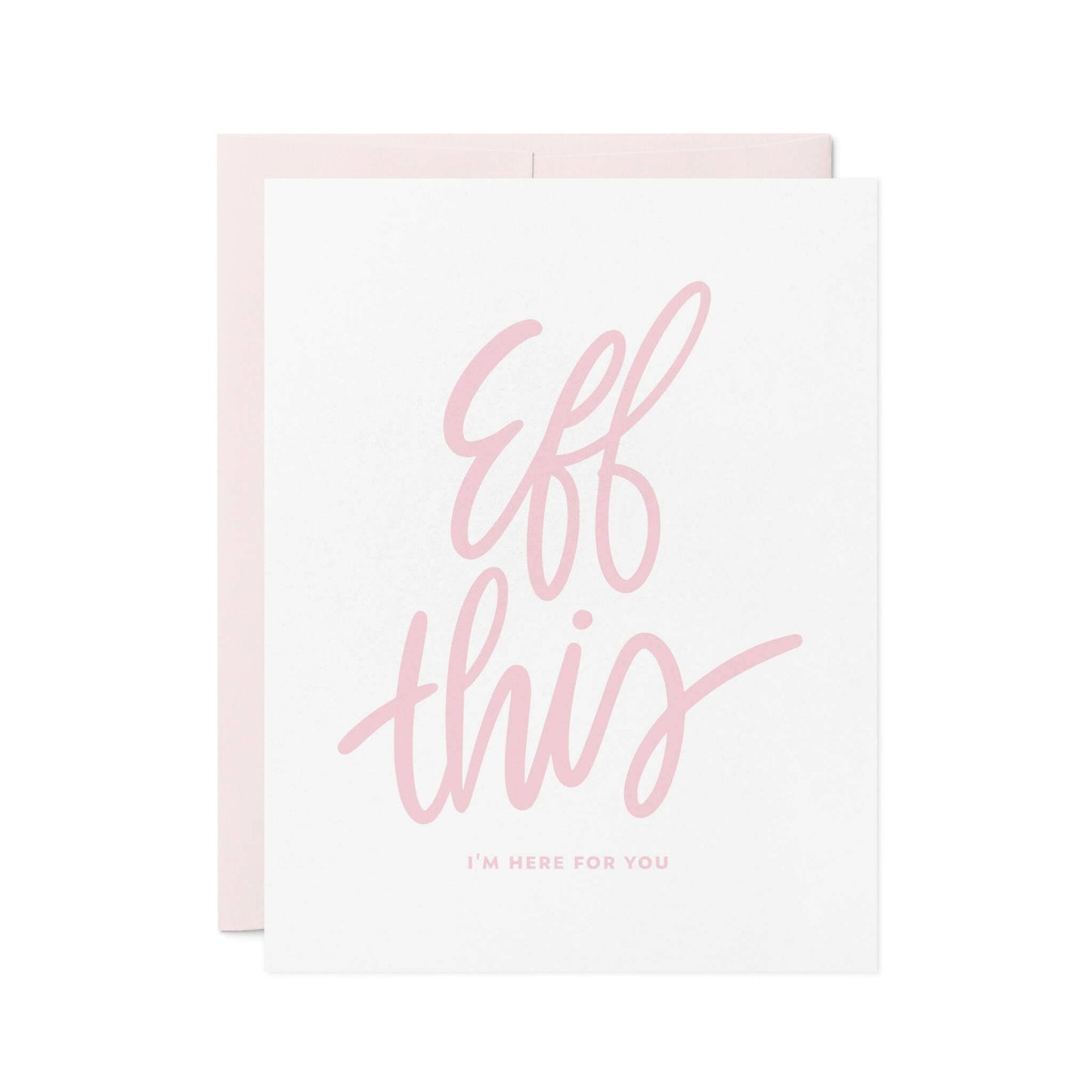 Eff This - Supportive Letterpress Card