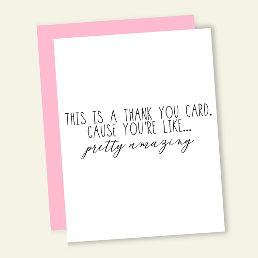 That’s So Andrew - This is a Thank You Card Cause You're Amazing Greeting Card