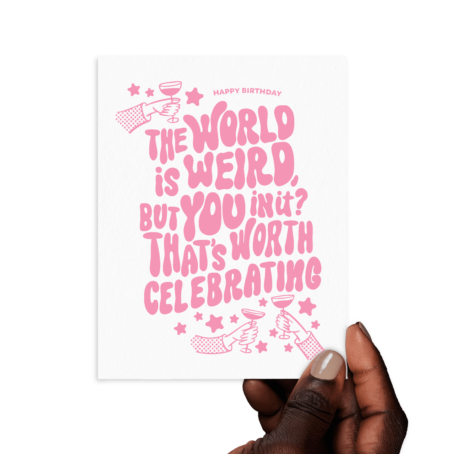 Worth Celebrating - Heartfelt Letterpress Birthday Card