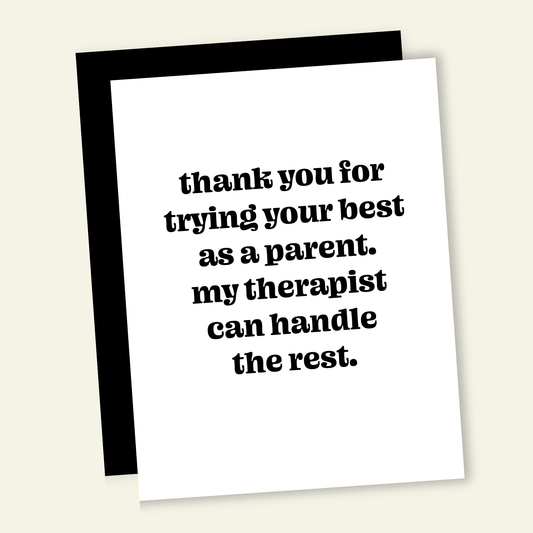 Tried Your Best, Therapist | Mothers' or Father's Day Card