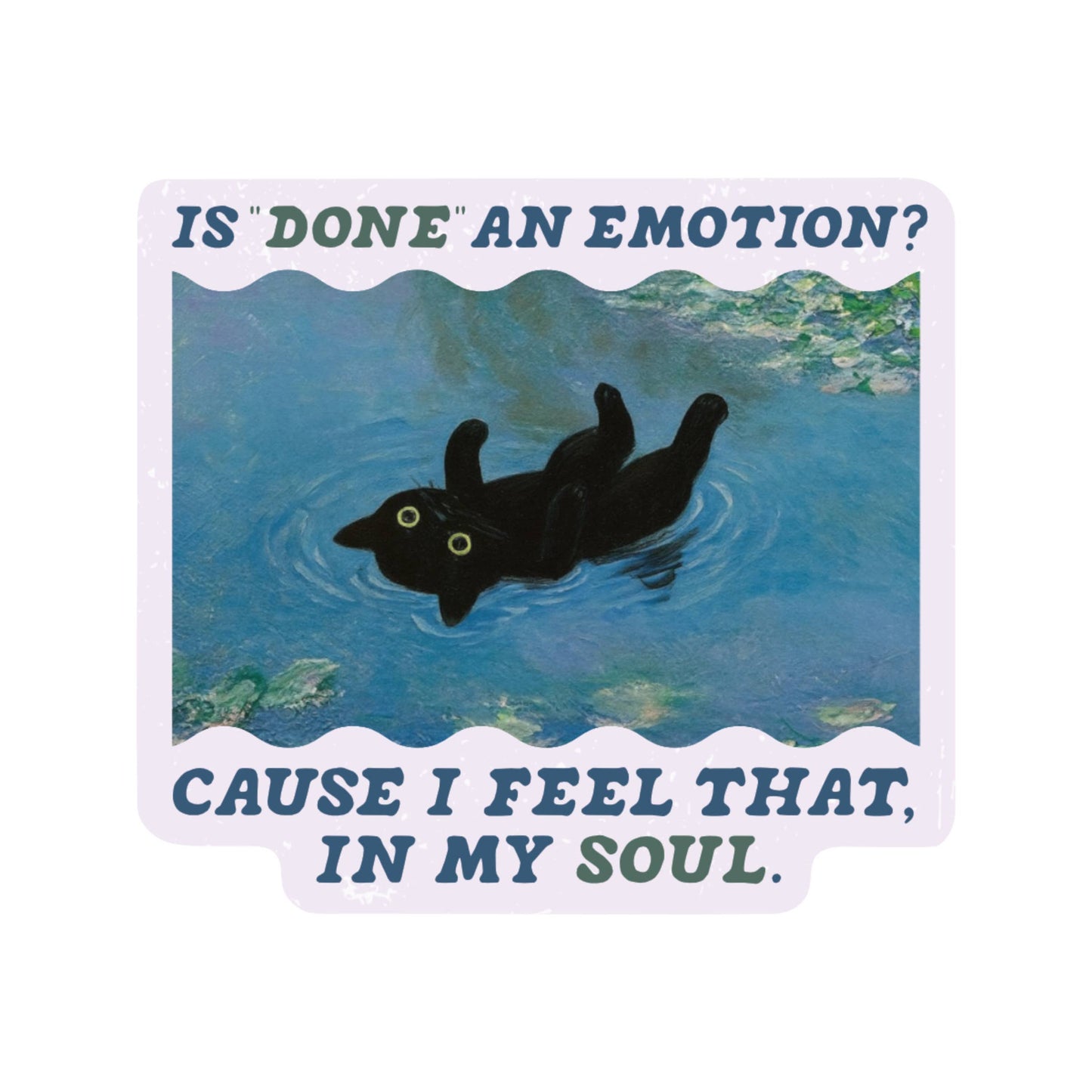 Mental Health Cat - Vinyl Sticker