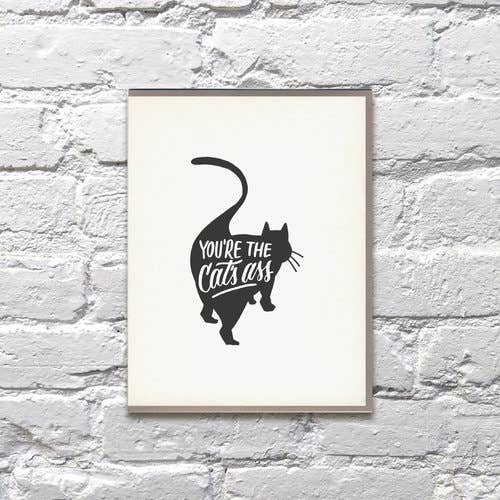 You're The Cat's Ass - Funny Card