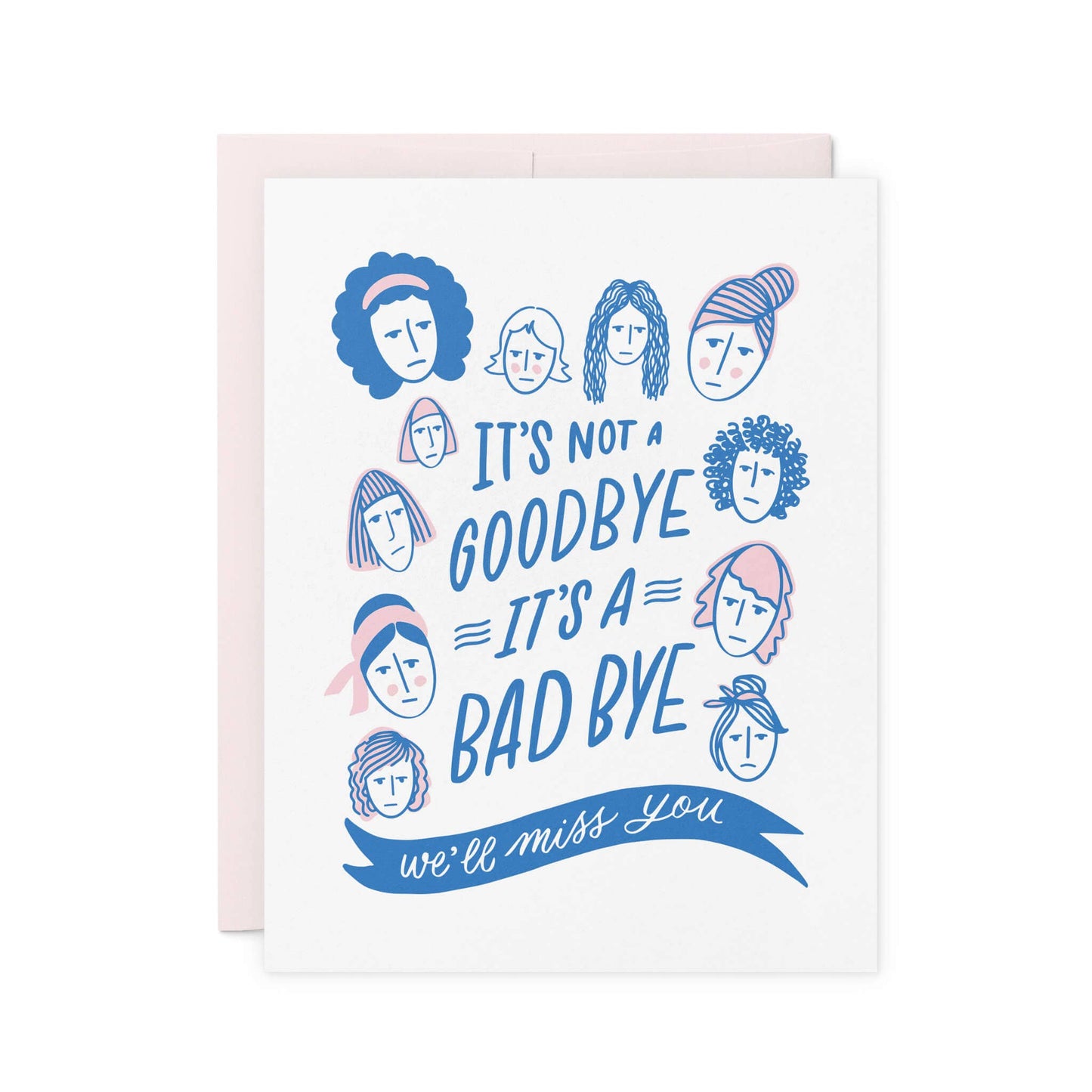 Bad Bye - Funny Farewell Letterpress Card