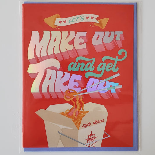 Aditi Heins - Make Out and Take Out - Greeting Card