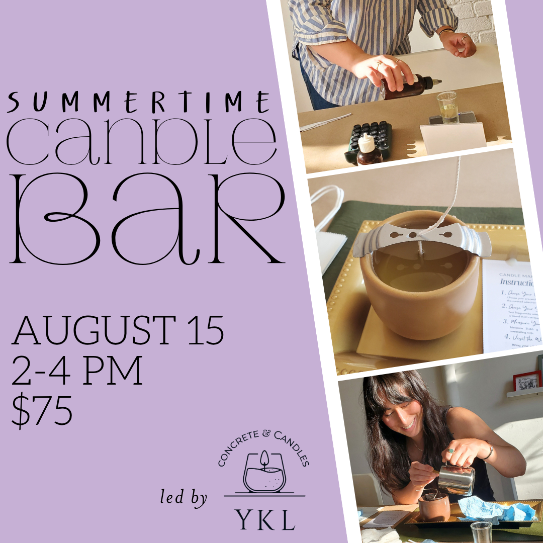 Summertime Candle Bar || August 15th