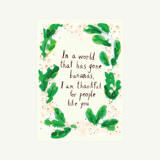 World Gone Bananas - Greeting Card