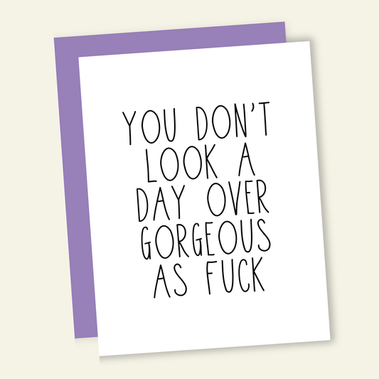 That’s So Andrew - Day Over Gorgeous AF - Birthday Greeting Card