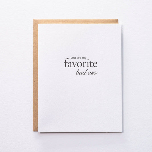 Favorite Bad Ass - Greeting Card